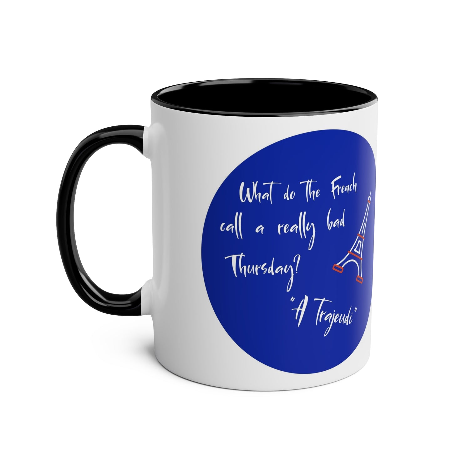 Trajeudi bad Thursday funny French two-Tone Coffee Mugs, 11oz