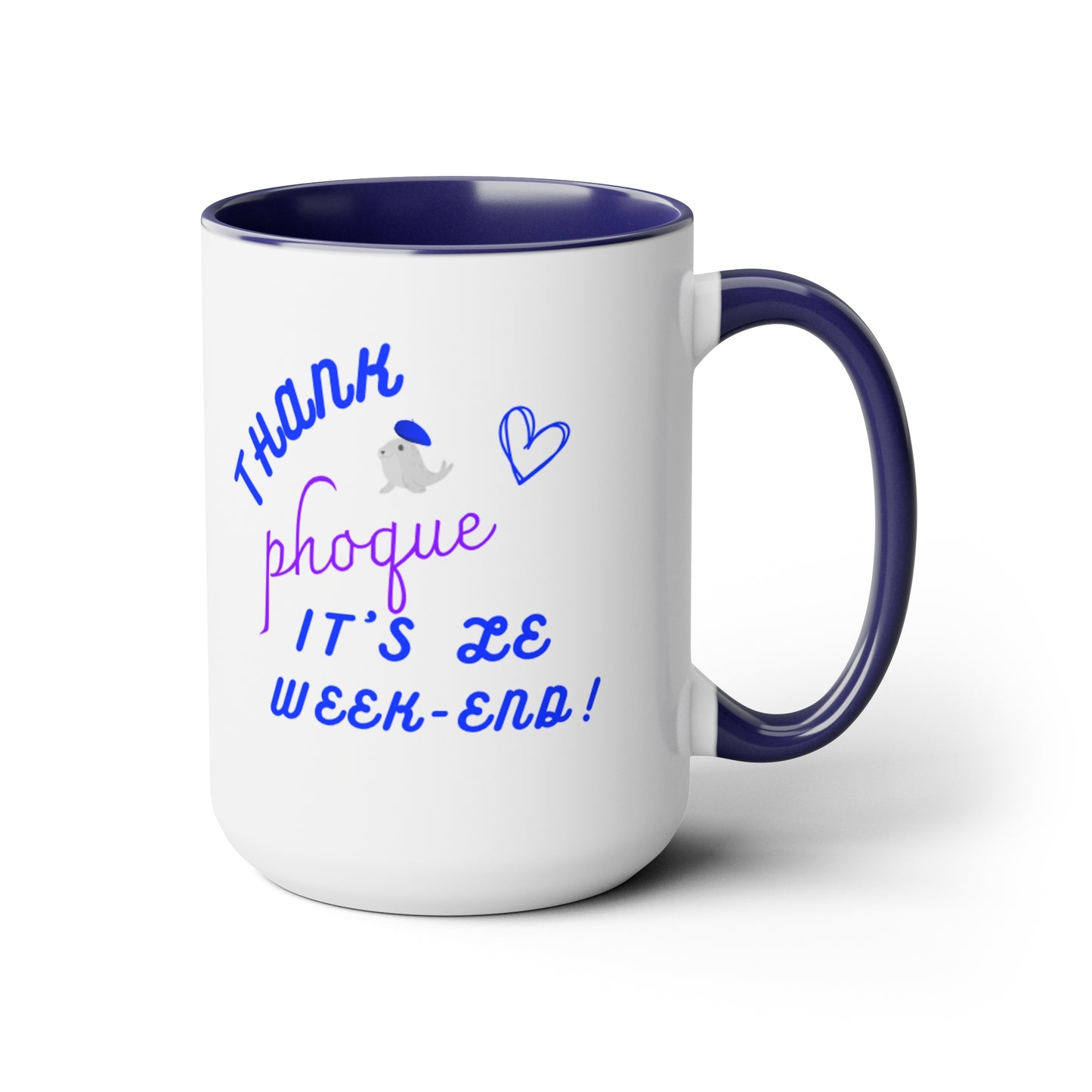 Funny French teacher gift mug with pun thank phoque its Le weekend