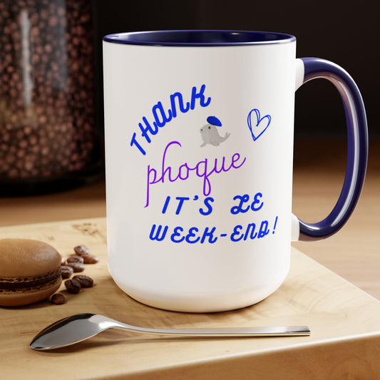 Funny French teacher gift mug with pun thank phoque its Le weekend