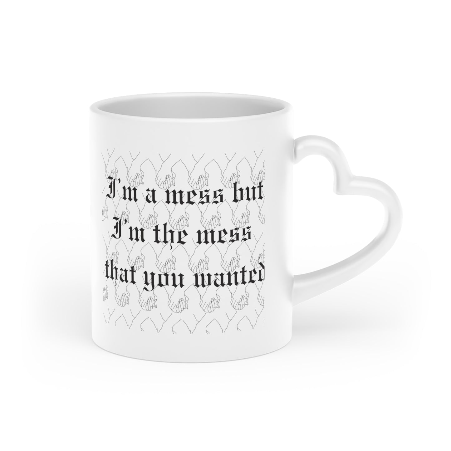 Swiftie gift Reputation Im a mess but im the mess that you wanted valentine's Heart-Shaped Mug