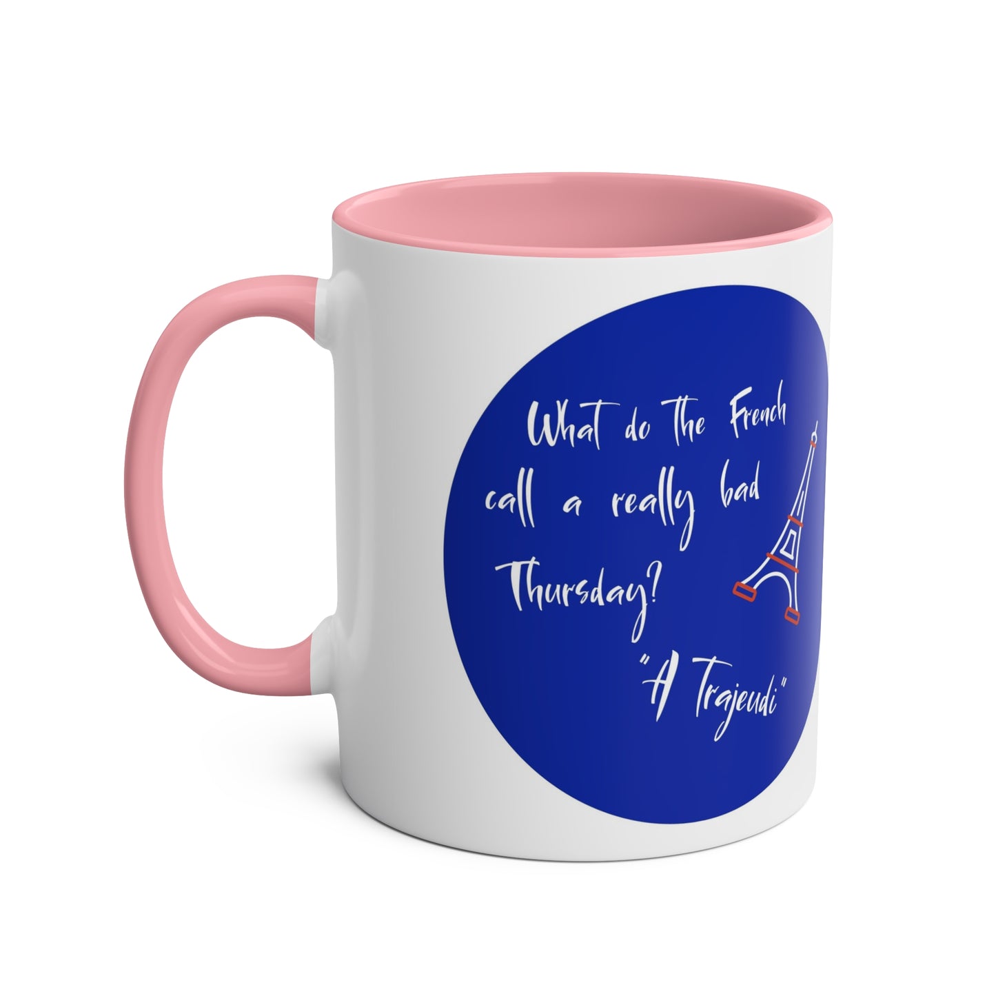 Trajeudi bad Thursday funny French two-Tone Coffee Mugs, 11oz