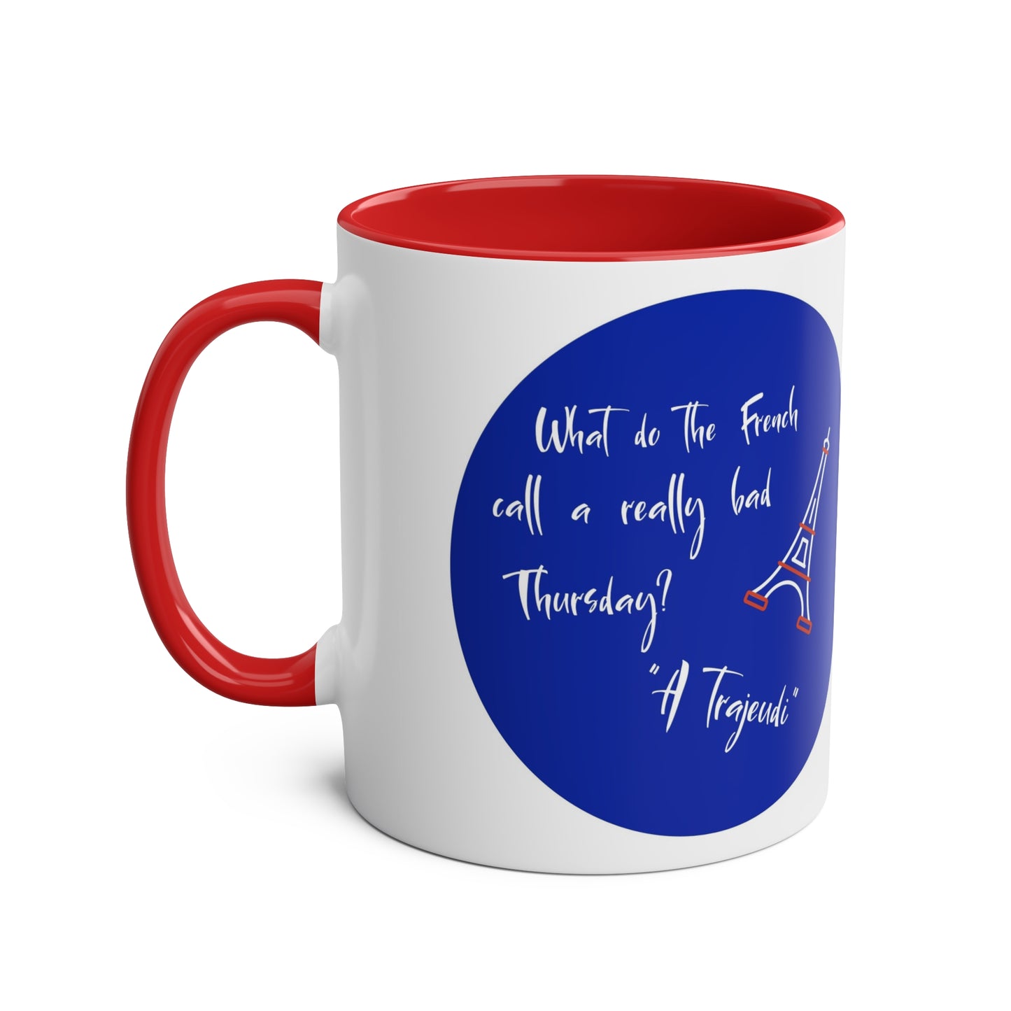 Trajeudi bad Thursday funny French two-Tone Coffee Mugs, 11oz