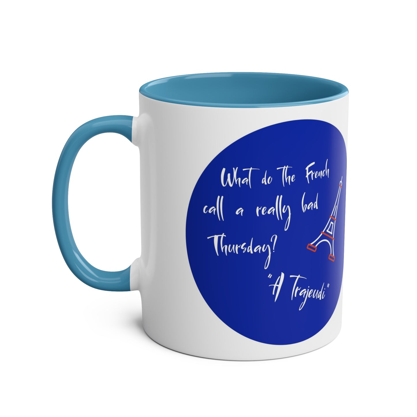 Trajeudi bad Thursday funny French two-Tone Coffee Mugs, 11oz