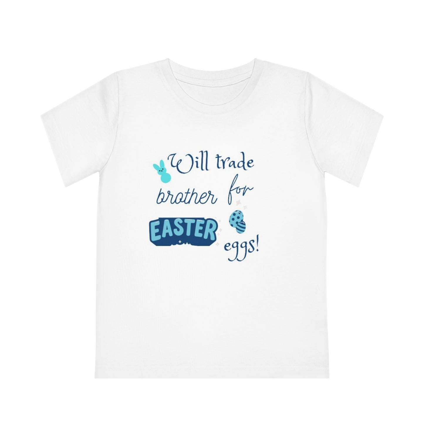 Kids' Will trade brother for Easter eggs t shirt