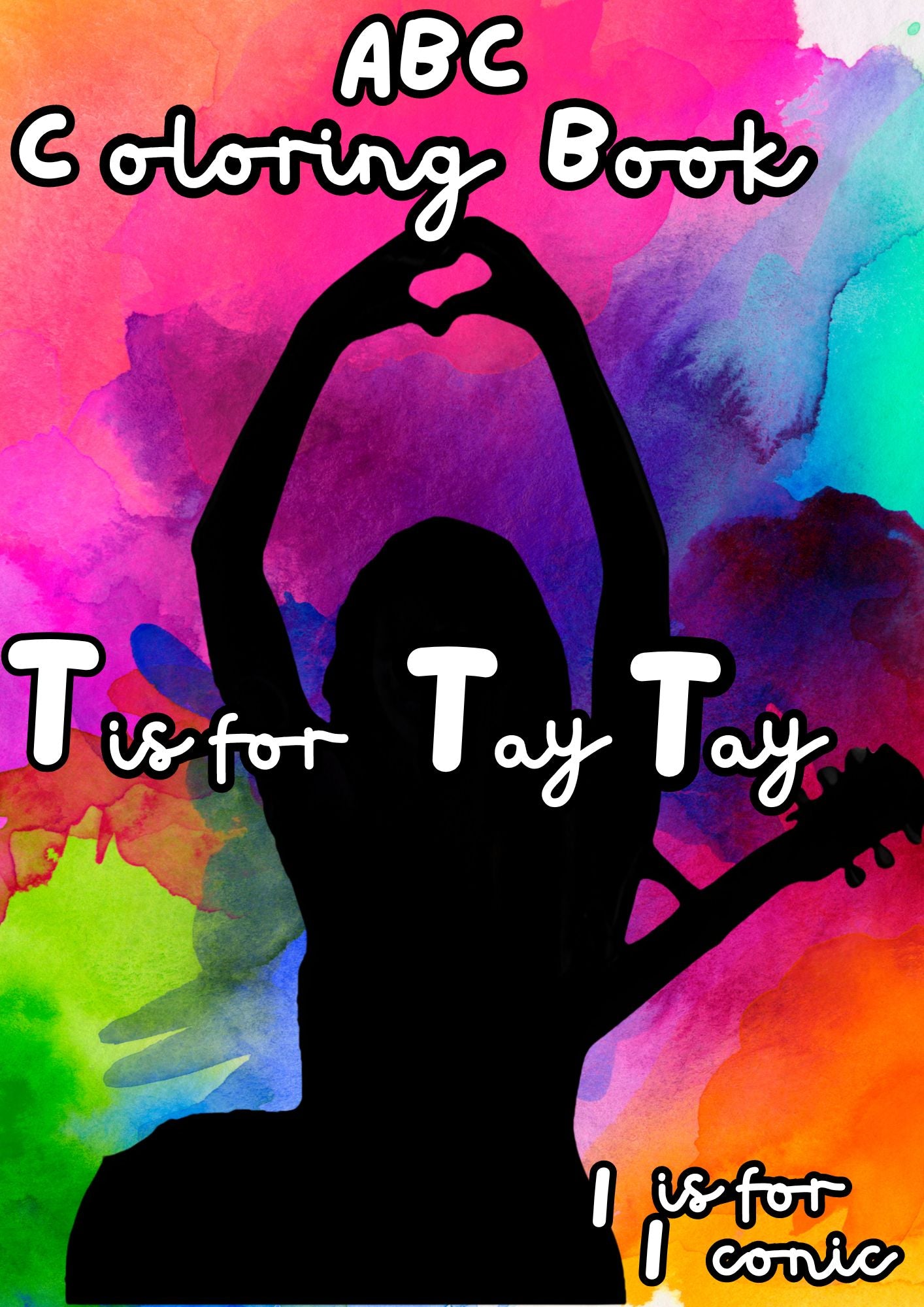 ABC Coloring Book T is for Tay Tay